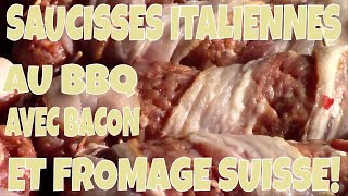 SUPERBE SAUCISSE ITALIENNE BBQ AVEC BACON ET FROMAGE SUISSE POUR MOINS DE 300PERS [upl. by Akehsat]