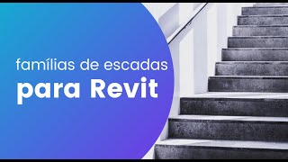 Famílias de escadas para Revit [upl. by Dulcine]