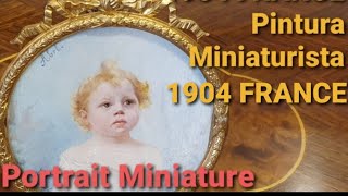 Pintura en Miniatura francesa 1904 Portrait miniature [upl. by Arikat]