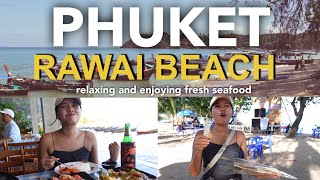 Phuket Rawai Beach Thailand the idyllic beach where we can relax amp enjoy fresh seafood [upl. by Im279]