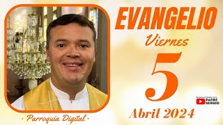 Evangelio de hoy Viernes 5 de Abril de 2024 [upl. by Eniawtna]