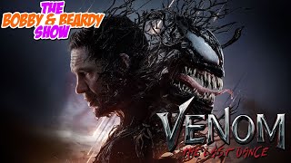 VENOM THE LAST DANCE  The Bobby amp Beardy Show  39 [upl. by Quince132]