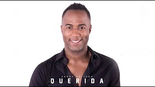 Anddy Caicedo  Querida [upl. by Hnid101]