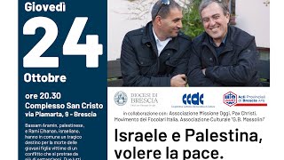 Israele e Palestina volere la pace  Dialogo tra due padri [upl. by Nairot700]