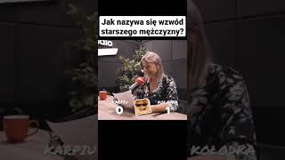 jak nazywa się wzwód starszego mężczyzny  radio zet suchary  agnieszka kołodziejska [upl. by Ikkiv]