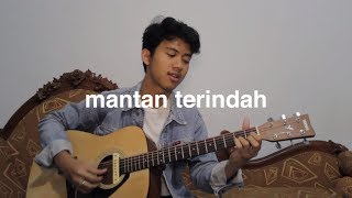 Mantan Terindah  Raisa Fingerstyle Guitar [upl. by Kenney565]