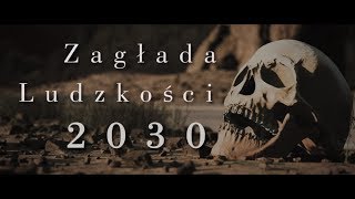 Zagłada ludzkości 2030 [upl. by Osei]