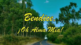 Bendice ¡Oh Alma Mía  himno 28 [upl. by Anirahc915]