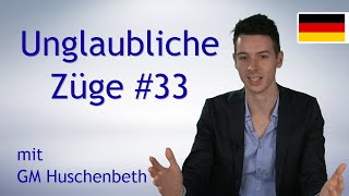 Zusammenspiel  Unglaubliche Züge 33  Schönheit im Schach [upl. by Hsima33]