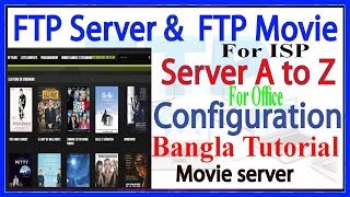 How to create Movie or FTP server in Bangla  যেভাবে মুভি সার্ভার তৈরি করবেন সম্পূর্ণ বাংলা ভিডিও [upl. by Aldous]