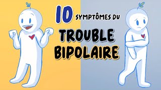 10 symptômes du trouble BIPOLAIRE [upl. by Ardnikat]