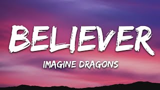 Imagine Dragons  Believer Lyrics [upl. by Munford450]