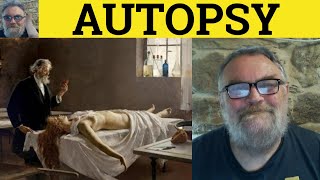 🔵 Autopsy Meaning  Autopsy Definition  Autopsy Examples  GRE Nouns  Autopsy [upl. by Rakabuba]