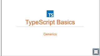 TypeScript Basics  19 Generics [upl. by Reemas862]