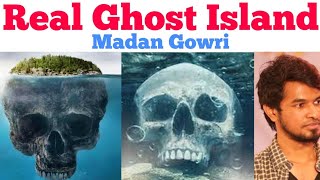 Real Ghost Island  Tamil  Oak Island  Madan Gowri  MG [upl. by Melleta]