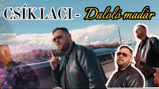 CSÍK LACI  Daloló madár  Official Music Video [upl. by Maryann160]