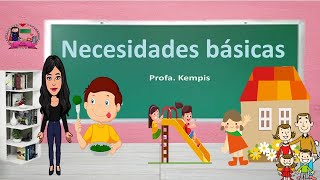 Las necesidades básicas [upl. by Hallock]