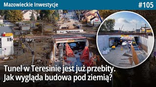 105 Tunel w Teresinie jest już przebity Jak wygląda cała budowa również pod ziemią  MInwestycje [upl. by Rorie]