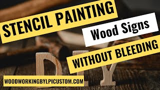 Home Decor  Stencil Painting Without Paint Bleeding On Wood Signs [upl. by Cohby403]