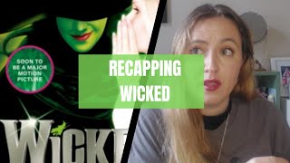 Recapping Wicked The Book And Trying Not to Lose My Mind Pt 3 [upl. by Alina]