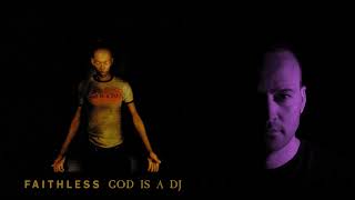 Faithless  God Is A Dj Elayas Unofficial Tribute Remix To Maxi Jazz [upl. by Chris60]