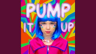 Pump It Up [upl. by Tolmach]