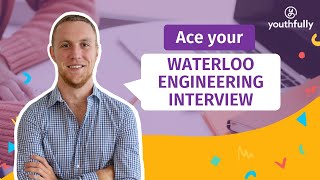 Waterloo Engineering Interview Example QUESTION amp ANSWER [upl. by Hildick]