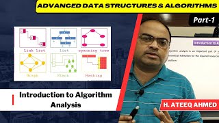 ADSA  Part1  Introduction to Algorithm Analysis [upl. by Ahseek]