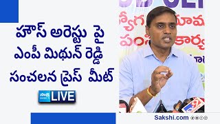 LIVE  MP Mithun Reddy Sensational Press Meet Over His House Arrest  SakshiTVLIVE [upl. by Yellat]