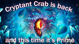 Cryptant Crab Prime a Reintroduction [upl. by Enehs]