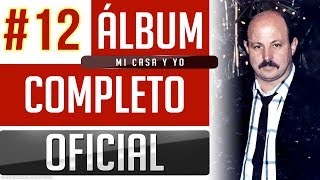 Marino 12  Mi Casa Y Yo Album Completo Oficial [upl. by Kendal291]