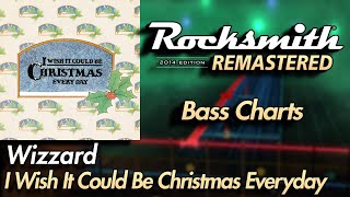 Wizzard  I Wish It Could Be Christmas Everyday  Rocksmith® 2014 Edition  Bass Chart [upl. by Sehcaep77]