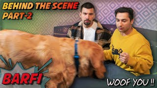 Behind The Scene  Barfi Part 2 🐶 [upl. by Akerley]