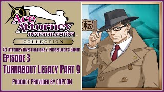 Ace Attorney Investigations Collection  Prosecutors Gambit  Episode 3 Turnabout Legacy Part 9 [upl. by Eleazar]