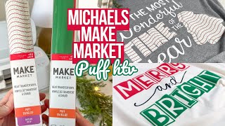 I TESTED MICHAELS MAKE MARKET PUFF HTV HEAT TRANSFER VINYL  FUN NEW CHRISTMAS DESIGN [upl. by Demakis727]