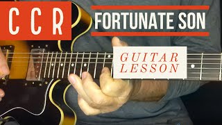 How To Play quotFortunate Sonquot CCR John Fogerty Guitar LessonTutorial [upl. by Ientirb938]