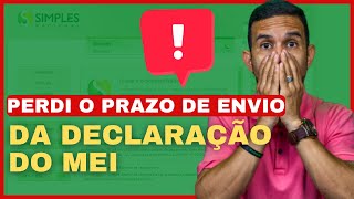 Perdi o prazo para o envio da declaração anual do MEI DASN SIMEI e agora [upl. by Catlaina]