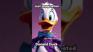 AI Cover  Just Imagination  Donald Duck [upl. by Zosi343]