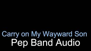 Carry On My Wayward Son Marching Band [upl. by Lidstone]