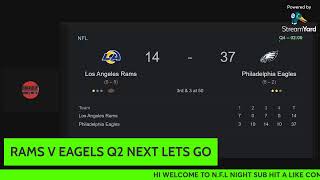 NFL WATCH LONG RAMS V EAGELS LETS GO [upl. by Nileek450]