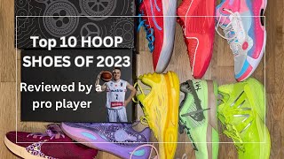 A pro player’s TOP 10 BASKETBALL SHOES of 2023 [upl. by Eiclehc]