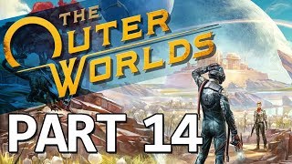 The Outer Worlds  Part 14 Full Game Walkthrough No Commentary Gameplay [upl. by Hornstein]