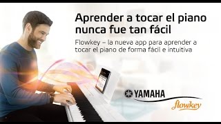 Aprende a tocar el piano o el teclado con Yamaha y Flowkey [upl. by Zzabahs693]