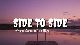 Ariana grande  side to side lyrics [upl. by Los106]