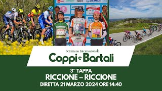 LIVE  Settimana Internazionale Coppi e Bartali 2024  3ª tappa  Riccione  Riccione [upl. by Ahrendt]