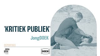 Kritiek Publiek een project van JongDOEK [upl. by Quirk]