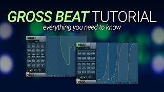 Gross Beat Tutorial  Everything You Need To Know  FL Studio 20 [upl. by Anrol103]