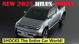 Coming Soon New 2025 Toyota Hilux Redesign amp SHOCKS The Entire Car World [upl. by Lalat]