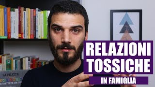 Relazioni tossiche in famiglia cosa fare [upl. by Ahseikal]