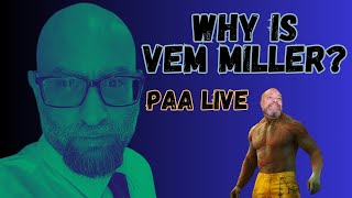 Why Is Vem Miller [upl. by Candyce]